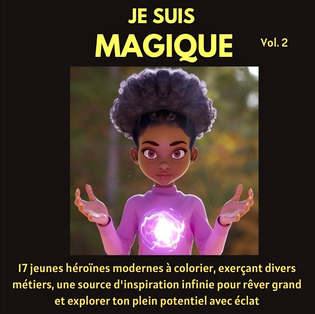 Je suis MAGIQUE